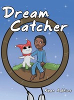 Ryan Adkins | Dream Catcher | Buch | Englisch (2013) | Gebunden