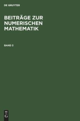 Beiträge Zur Numerischen Mathematik, Hardcover by Kuhnert, Frieder, Brand New...