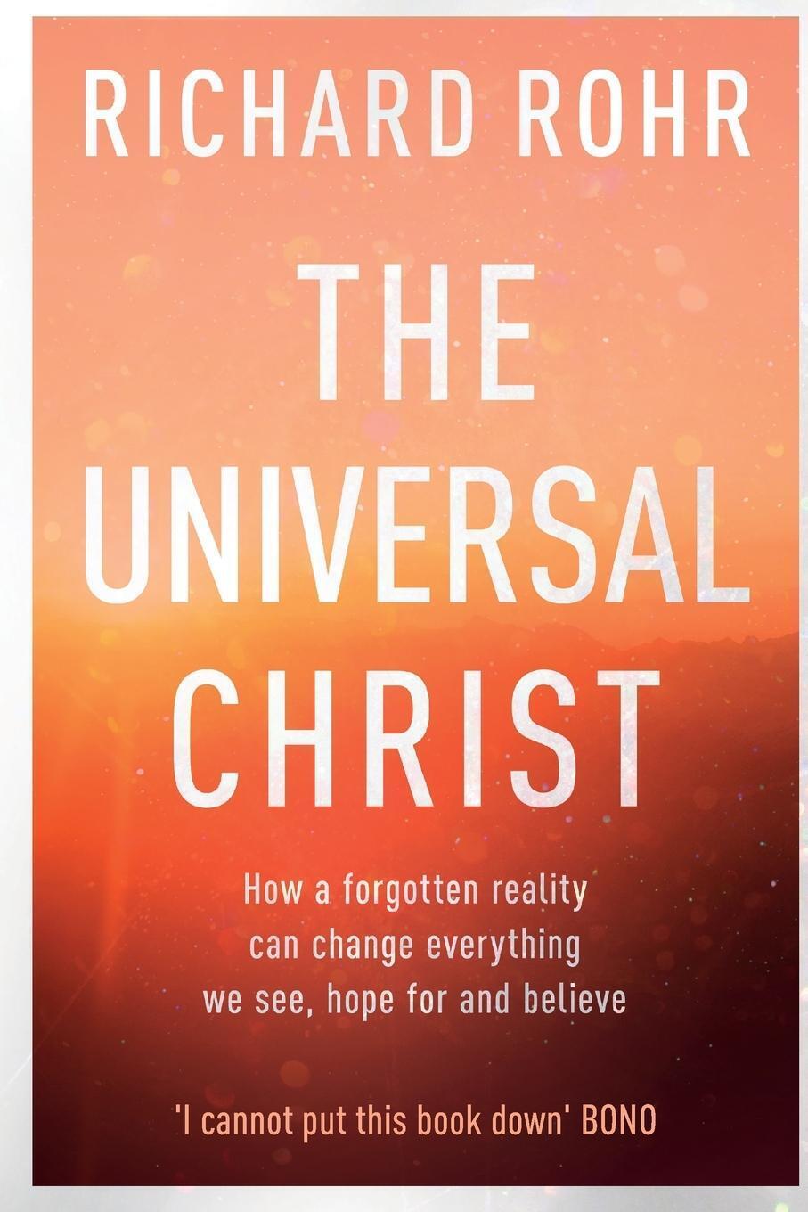 Thumbnail - The Universal Christ | How A Forgotten Reality Can Change Everything
