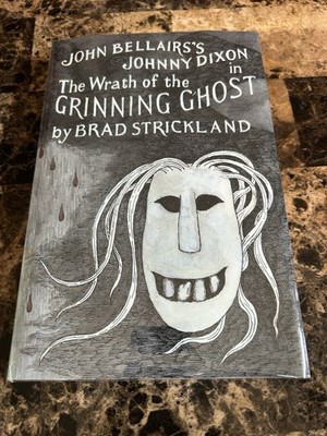 Wrath of the Grinning Ghost HC/DJ Bellairs/Strickland 1st Printing