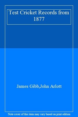 Test Cricket Records from 1877,James Gibb,John Arlott