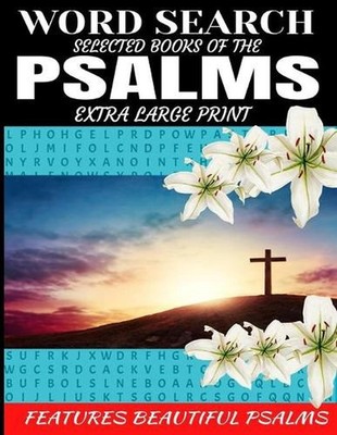 Word Search Selected Books of the Psalms: Extra Large Print Features Beautiful B