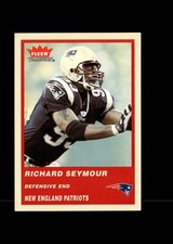 Richard Seymour 2004 Fleer Tradition Football #115 New England Patriots