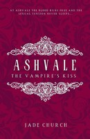 Ashvale The Vampire's Kiss Jade Church Taschenbuch Englisch 2024 Jade Church