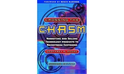 Crossing the Chasm: Marketing and Selling Techn by Moore, Geoffrey A. 1841120634