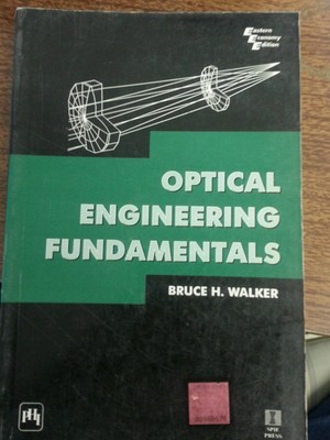 Optical Engineering Fundamentals by Walker paperback 1998