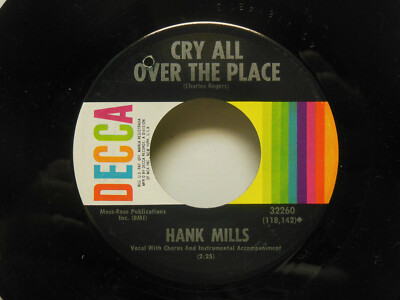 HANK MILLS: Cry All Over The Place / City Woman, 45 RPM, VG (A)