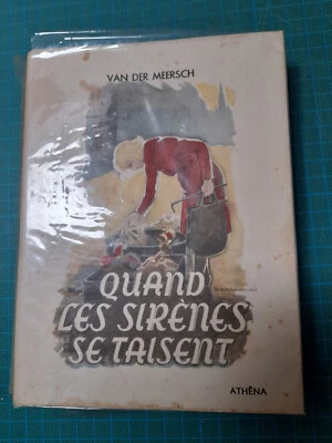 Maxence VAN DER MEERSCH – QUAND LES SIRÈNES SE TAISENT - Illustrations DERAMBURE - Photo 1/4