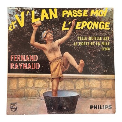 Schallplatte EP 45 Tours - FERNAND RAYNAUD - Et V'lan Passe-moi l'sponge