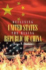 James A Hudson Declining United States the Rising Republ (Paperback) (UK IMPORT)