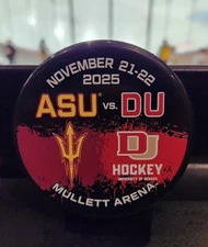 ASU Arizona State Sun Devils Denver Pioneers 11-21/22-2025 Match Up Hockey Puck