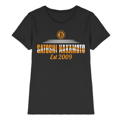 Satoshi Nakamoto - Est. 2009 - Damen T-Shirt | BTC Bitcoin Krypto Wallet
