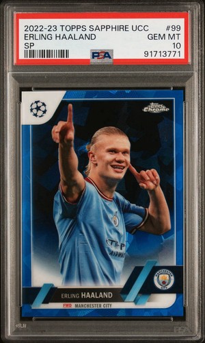 2022-23 Topps Chrome Sapphire UCL Erling Haaland Sapphire SP #99 PSA 10