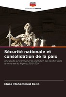 SéCurité Nationale Et Consolidation De La Paix Musa Mohammed Bello Taschenbuch