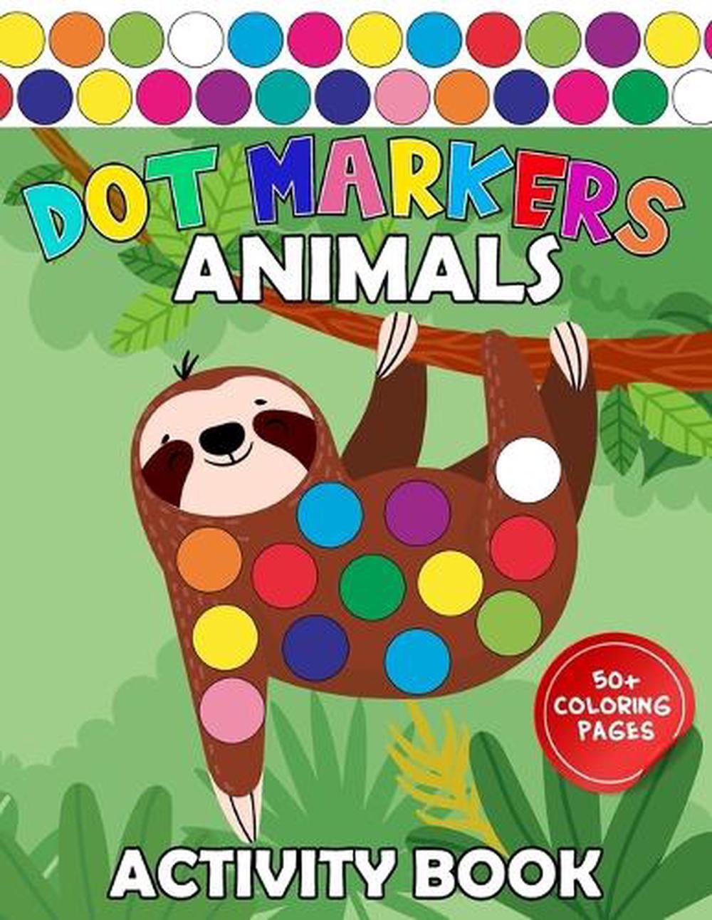 Dot Markers Activity Book Animals: Easy Guided Art Paint Daubers Coloring for Ba-image