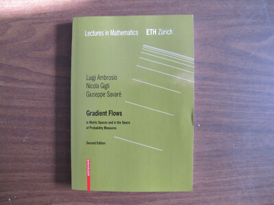 Gradient Flows in Metric Spaces and in the Space of Probability Measures 2nd ed.