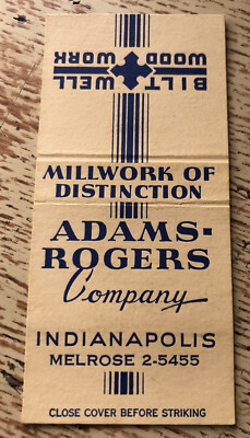 1950s-60s Adam-Rogers Company Indianapolis Matchbook Bilt Well Wood Work