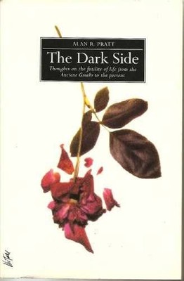 The Dark Side: Thoughts on the Futility of Life from the - Paperback - Good