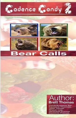 Cadence Candy 2: Bear Calls by Kareena Thomas (English) Paperback Book