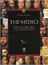 The Medici: The golden age of collecting (Firenze musei) - Paperback - GOOD