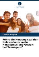 FüHrt Die Nutzung Sozialer Netzwerke Zu Mehr Narzissmus Und Gewalt Bei...