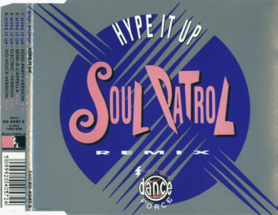 CD SINGLE Soul Patrol Hype It Up (Remix) Electrola