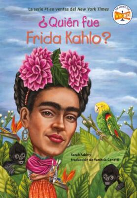 ¿Quién fue Frida Kahlo?/ Who Was Frida Kahlo?, Paperback by Fabiny, Sarah; Wh...
