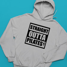 Straight Outta Pilates Hoodie Gym Fitness Workout Yoga Exercise Funny Gifts
