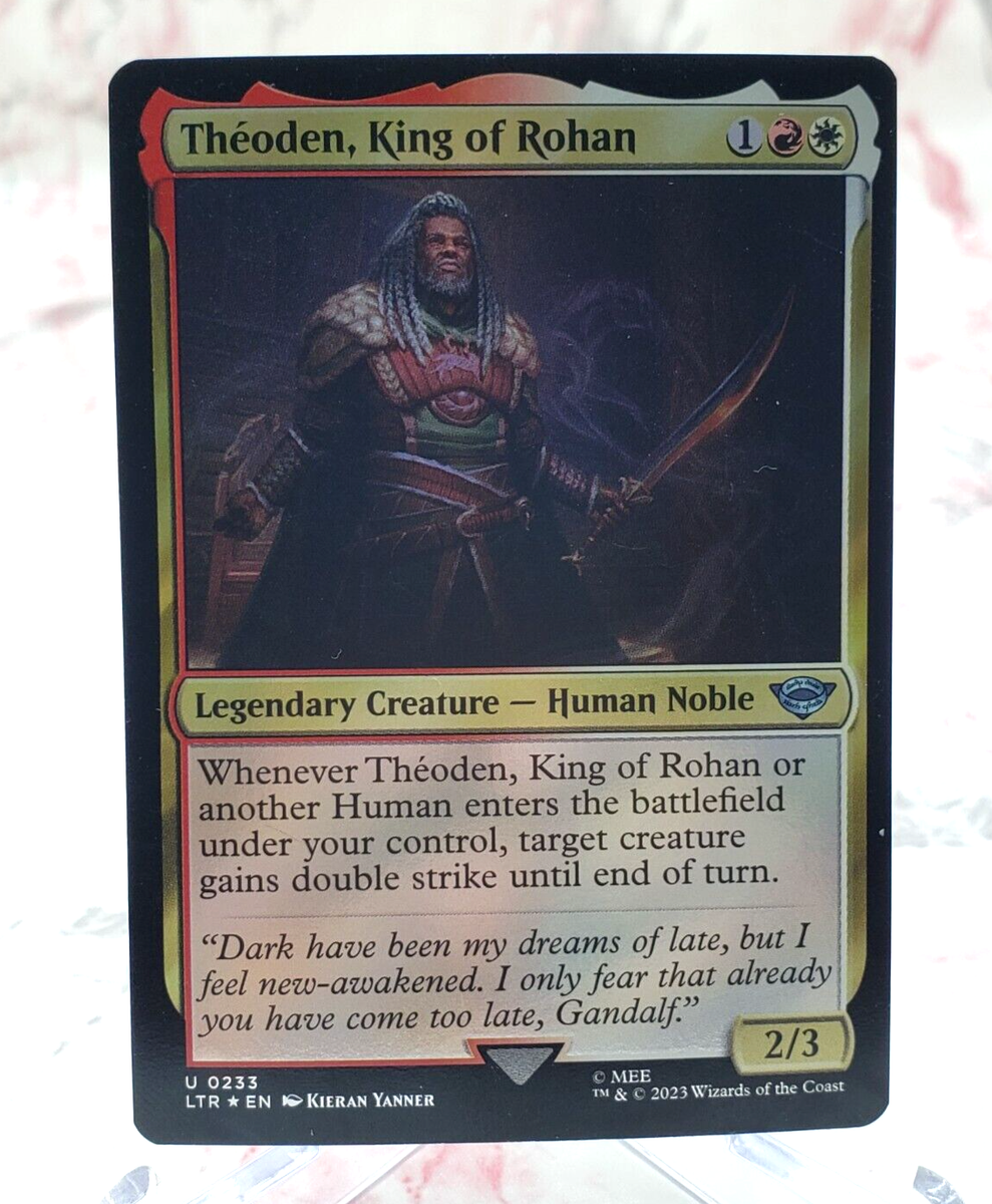 theoden mtg card Lord of the Rings Theoden, King Of Rohan 0233 U Foil but I feel new Let's Build ⚔️ THEODEN, KING