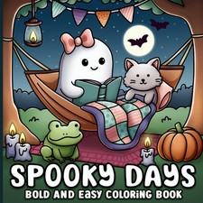 Bold and Easy Coloring Book: Spooky Days Cute Halloween and Autumn Designs for A