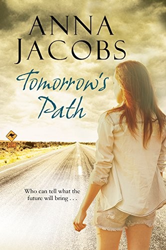Tomorrow's Path-Anna Jacobs, 9781847516671