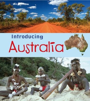 Introducing Australia (Introducing Continents) by Anita Ganeri 140626296X