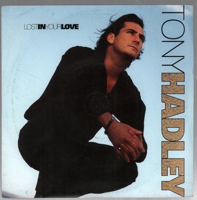Tony Hadley Lost In Your Love 7'' vinyl UK Emi 1992 B/w why can't we fall in love