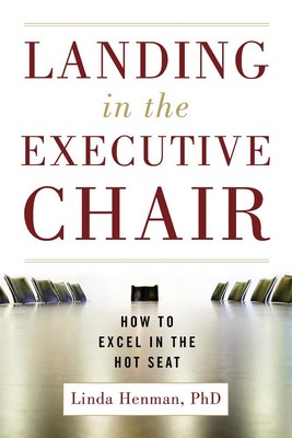 Linda D. Henman Landing in the Executive Chair (Paperback) (UK IMPORT)