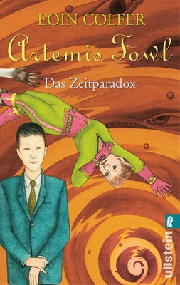 Artemis Fowl - Das Zeitparadox | Eoin Colfer | Taschenbuch | Artemis Fowl | 2010