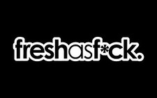 Freshasfuck Window Decal Sticker Drift Stance Illest Canibeat Static