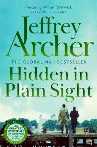 Jeffrey Archer Hidden in Plain Sight (Tascabile) William Warwick Novels