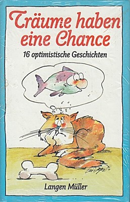 Träume haben eine Chance: 16 optimistische Geschichten (Sonderre