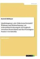 Dominik MüHlbauer | QualitäTsgarant Oder Etikettenschwindel? Wirkung Und...