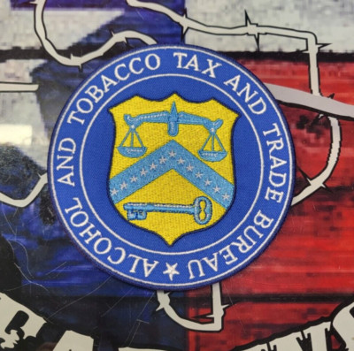 tobacco tax and trade bureau EMBROIDERED ALCOHOL & TOBACCO TAX & TRADE BUREAU PATCH (Please Read Ad)