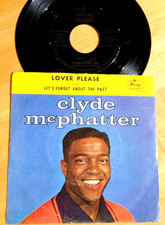 Clyde McPhatter 45 Lover Please / Let's Forget About The Past w/PS