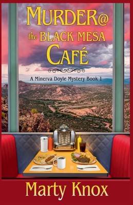 Marty Knox | Murder* the Black Mesa Café | Taschenbuch | Englisch (2018)