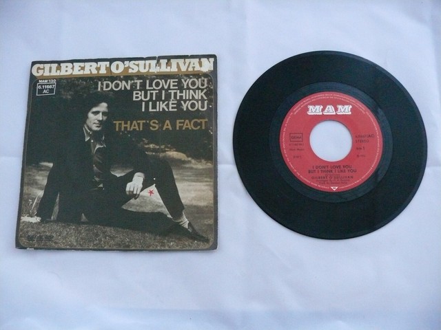 Gilbert O Sullivan I Don T Love You But I Think I Like You 7 Single 7819 Ebay