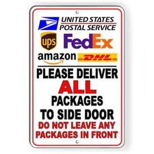 Deliver Packages Side Door Do Not Leave In Front Sign / Decal Delivery I257