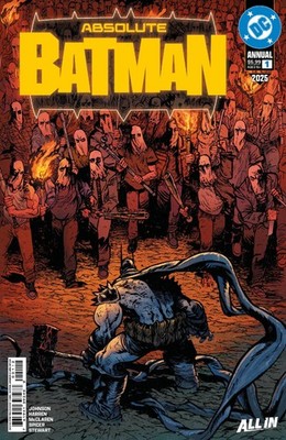 Absolute Batman Annual 2025 #1 2nd Print Daniel Warren Johnson Cover
