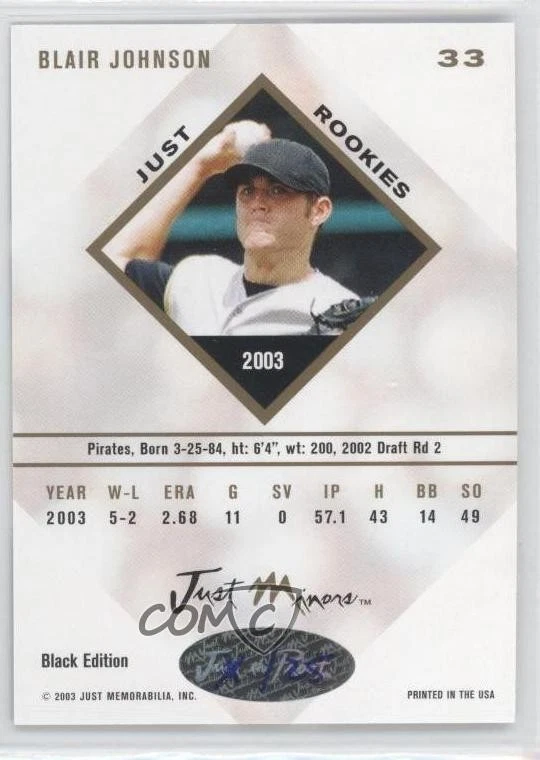2003 Just Minors Just Rookies Black Auto /25 Blair Johnson #33 Auto - Image 2 of 2