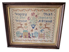 Antique Cross Stitch in Wood Frame Happy is the House that Shelters a Friend