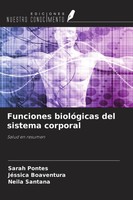 Sarah Pontes (U. A.) | Funciones BiolóGicas Del Sistema Corporal | Taschenbuch