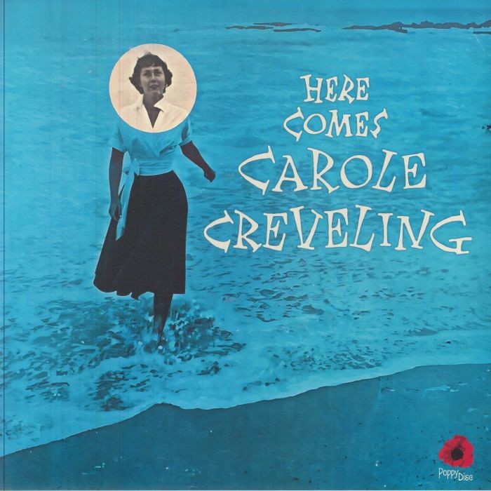 CREVELING, Carole - Here Comes Carole Creveling - Vinyl (LP)