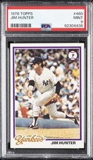 1978 TOPPS #460 JIM HUNTER PSA 9
